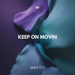 Keep On Movin