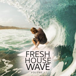 Fresh House Waves, Vol. 1 (Hottest Progressive House & Dance Music)
