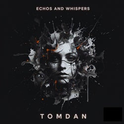 Echoes And Whispers
