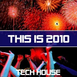 This Is 2010 Tech House