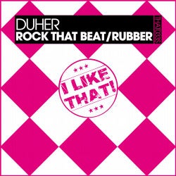 Rock That Beat / Rubber