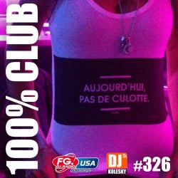 100% CLUB # 326 - FG DJ RADIO (USA)