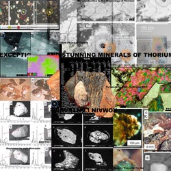 Exceptional and Stunning Minerals of Thorium