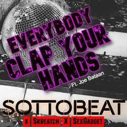 Everybody Clap Your Hands (feat. Joe Bataan) [Reloaded Extended Mixes Edition]