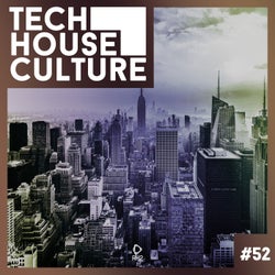 Tech House Culture #52