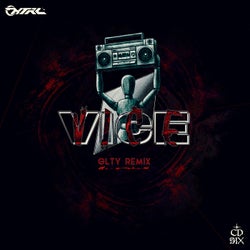 VICE (GLTY Remix)