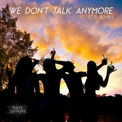 We Don't Talk Anymore (C.P. Remix)