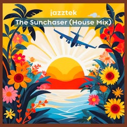 The Sunchaser (House Mix)