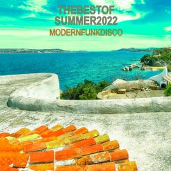 The Best Of Summer 2022 Modern Funk & Disco