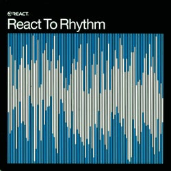 React To Rhythm