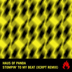 Stompin' To My Beat (XCRPT Remix)
