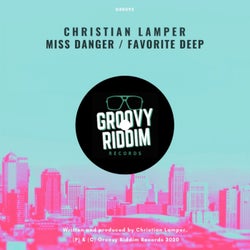 Miss Danger / Favorite Deep
