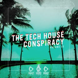 The Tech House Conspiracy Vol. 22