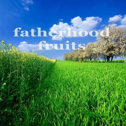Fatherhood Fruits (Progressive Deephouse Music)