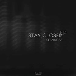 Stay Closer