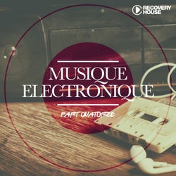 Musique Electronique Part Quatorze