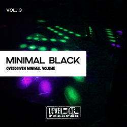 Minimal Black, Vol. 3 (Overdriven Minimal Volume)