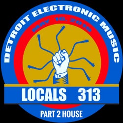 Detroit Locals 313, Pt. 2