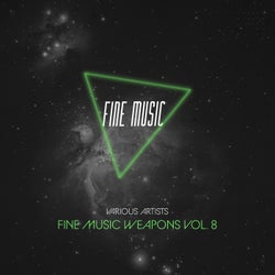 Fine Music Weapons Vol.8
