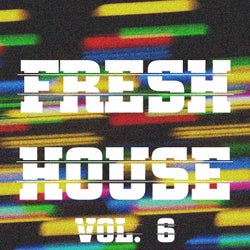 Fresh House, Vol. 8