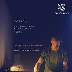 The Unheard Anthology - Part 3