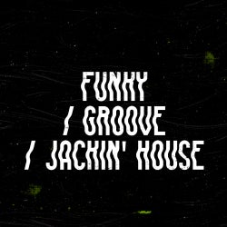Secret Weapons: Funky / Groove / Jackin House
