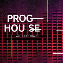 Peak Hour Tracks: Progressive House