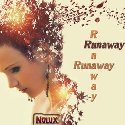 Runaway Runaway Runaway