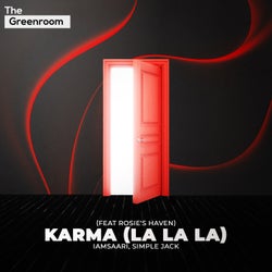 Karma (La La La) (Feat Rosie's Haven)