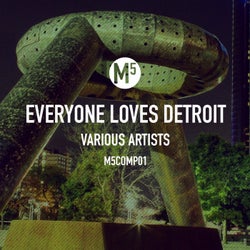 Everyone Loves Detroit