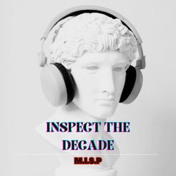 Inspect the Decade