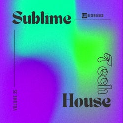 Sublime Tech House, Vol. 25