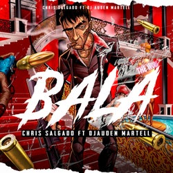 Bala (feat. DJ AUDEN MARTELL)