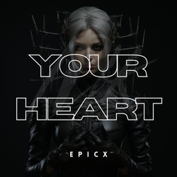 Your Heart (Extended Mix)