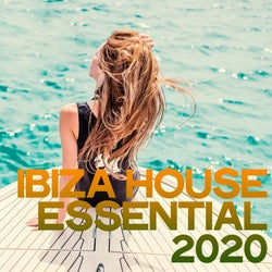 Ibiza House Essential 2020 (The House Music And Urban Moombahton Ibiza 2020)