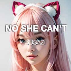 No She Can't