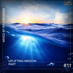 UPLIFTING MISSION [Part 11]