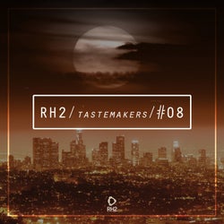 RH2 Tastemakers #08