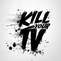 Kill Your TV's latest TOP Picks