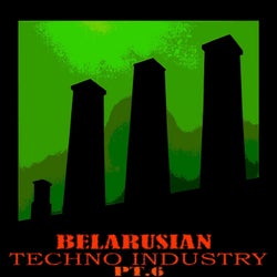 Belarusian Techno Industry, Pt. 6