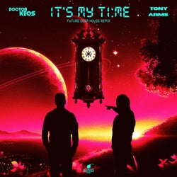 It's My Time (Future Deep House Remix)