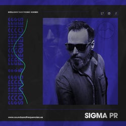 Sigma Pr - Sounds & Frequencies Ep 005