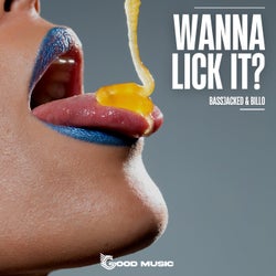 Wanna Lick It?