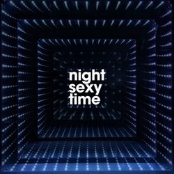 Night Sexy Time
