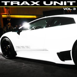Trax Unit Vol. 3