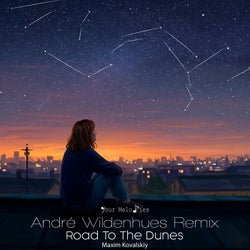 Road to the Dunes (André Wildenhues Remix)
