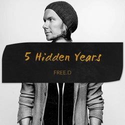5 Hidden Years: FREE.D