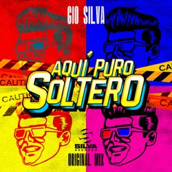 Aquí Puro Soltero (Original Mix)