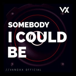 Somebody I Could Be