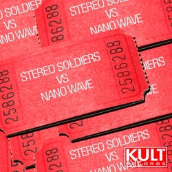 Stereo Soldiers vs Nano Wave EP